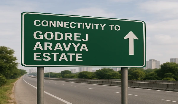 Featured Image of Connectivity to Godrej Aravya Estate
